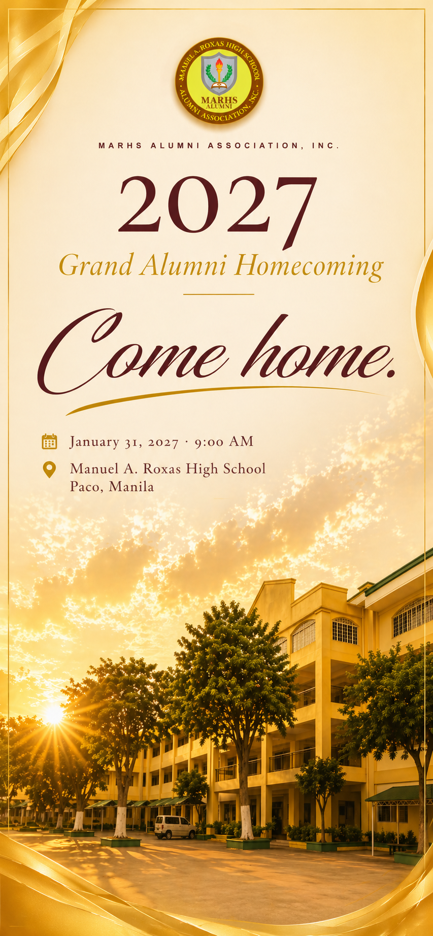 Come home. January 31, 2027 · 9:00 AM · Manuel A. Roxas High School, Paco, Manila